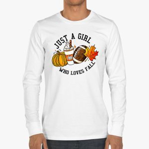 Just A Girl Who Loves Fall Pumpin Spice Latte Cute Autumn Longsleeve Tee 3 3