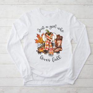 Just A Girl Who Loves Fall Pumpin Spice Latte Cute Autumn Longsleeve Tee