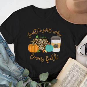 Just A Girl Who Loves Fall Pumpin Spice Latte Cute Autumn T Shirt 1 5