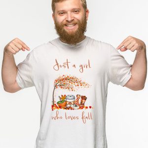 Just A Girl Who Loves Fall Pumpin Spice Latte Cute Autumn T Shirt 2 4