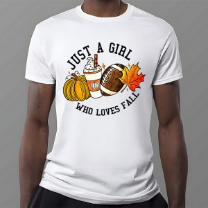 Just A Girl Who Loves Fall Pumpin Spice Latte Cute Autumn T Shirt 3 3