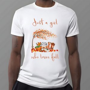 Just A Girl Who Loves Fall Pumpin Spice Latte Cute Autumn T Shirt 3 4