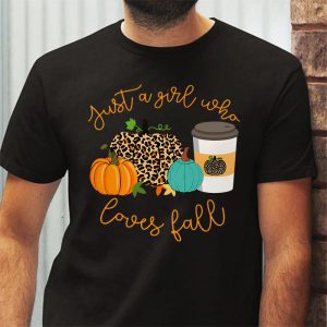 Just A Girl Who Loves Fall Pumpin Spice Latte Cute Autumn T Shirt 3 5