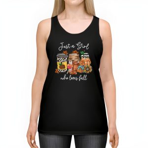 Just A Girl Who Loves Fall Pumpin Spice Latte Cute Autumn Tank Top 2 1