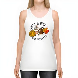 Just A Girl Who Loves Fall Pumpin Spice Latte Cute Autumn Tank Top 2 3