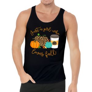 Just A Girl Who Loves Fall Pumpin Spice Latte Cute Autumn Tank Top 3 5