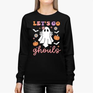 Lets Go Ghouls Ghost Funny Halloween Costume Kid Girl Women Longsleeve Tee 2