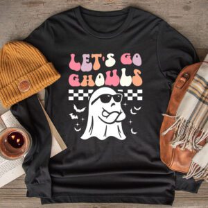 Let's Go Ghouls Ghost Funny Halloween Costume Kid Girl Women Longsleeve Tee