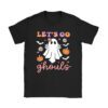 Let's Go Ghouls Ghost Funny Halloween Costume Kid Girl Women T-Shirt
