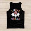 Let's Go Ghouls Ghost Funny Halloween Costume Kid Girl Women Tank Top