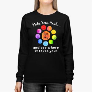 Make Mark Planets International Dot Day 2023 Boys Kids Women Longsleeve Tee 2 2