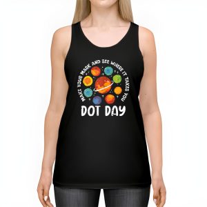 Make Mark Planets International Dot Day 2023 Boys Kids Women Tank Top 2