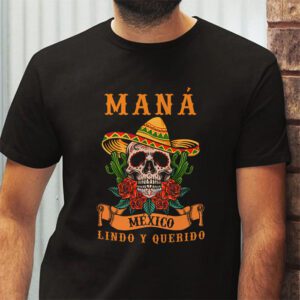 Mana 2023 Mexico Lindo Y Querido Mana Mexico City T Shirt 2 4