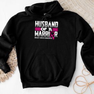 Breast Cancer Warrior Husband Of A Warrior Breast Cancer Awareness Hoodie