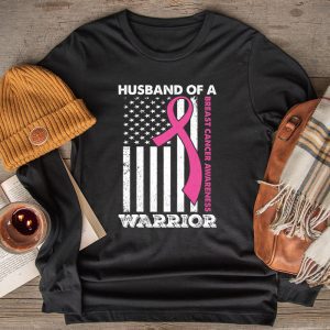Breast Cancer Warrior Husband Of A Warrior Breast Cancer Awareness Longsleeve Tee