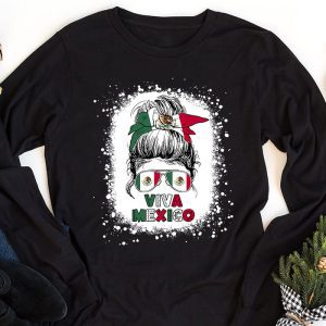 Mexican Independence Day Funny Viva Mexico Messy Bun Hair Longsleeve Tee