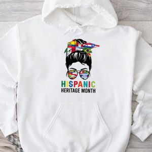 Hispanic Heritage Shirts Messy Bun Latin Flags Special Hoodie