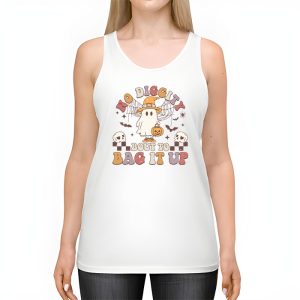 No Diggity Bout To Bag It Up Cute Ghost Halloween Kids Candy Tank Top 2 2 1