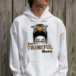 One Thankful Mama Funny Messy Bun Fall Autumn Thanksgiving Hoodie 2 1