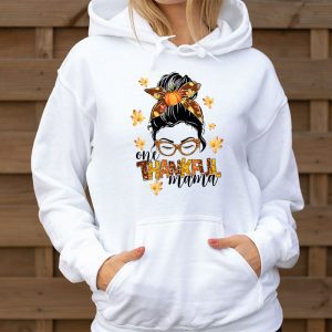 One Thankful Mama Funny Messy Bun Fall Autumn Thanksgiving Hoodie 3