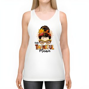 One Thankful Mama Funny Messy Bun Fall Autumn Thanksgiving Tank Top 2 2