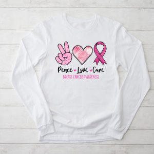 Peace Love Cure Pink Ribbon Cancer Breast Awareness Longsleeve Tee 2