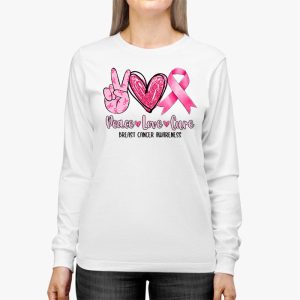 Peace Love Cure Pink Ribbon Cancer Breast Awareness Longsleeve Tee 3 1