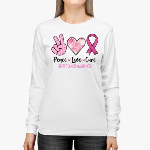 Peace Love Cure Pink Ribbon Cancer Breast Awareness Longsleeve Tee 3