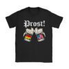 Prost US And German Flag Bavarian Oktoberfest Men Women T-Shirt
