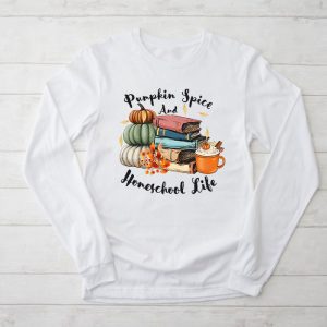 Pumpkin Spice And Homeschool Life Halloween Women Longsleeve Tee