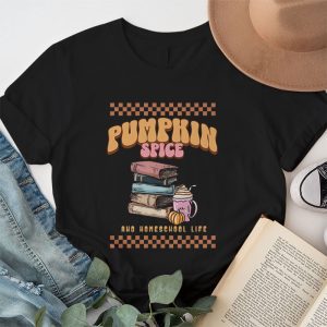 Pumpkin Spice And Homeschool Life Halloween Women T Shirt 1 1