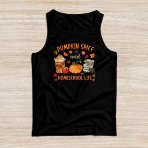 Thanksgiving Shirt Ideas Pumpkin Spice And Homeschool Life Perfect Tank Top