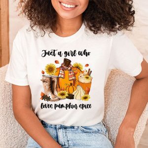 Pumpkin Spice Enthusiast Just a Girl Who Loves Pumpkin Spice T Shirt 2 4