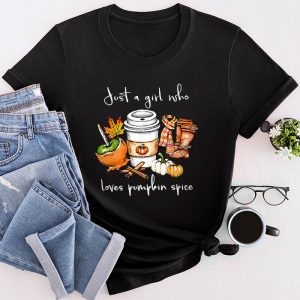 Pumpkin Spice Enthusiast Just a Girl Who Loves Pumpkin Spice T-Shirt