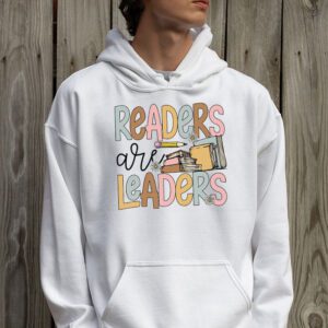 Readers Are Leaders Reading Book Lovers Teacher Women Kids Hoodie 2 2