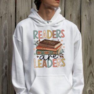 Readers Are Leaders Reading Book Lovers Teacher Women Kids Hoodie 2