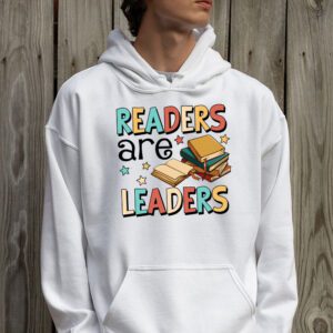 Readers Are Leaders Reading Book Lovers Teacher Women Kids Hoodie 2 4