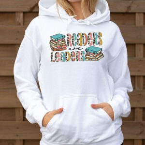 Readers Are Leaders Reading Book Lovers Teacher Women Kids Hoodie 3 1