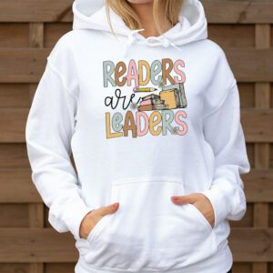 Readers Are Leaders Reading Book Lovers Teacher Women Kids Hoodie 3 2