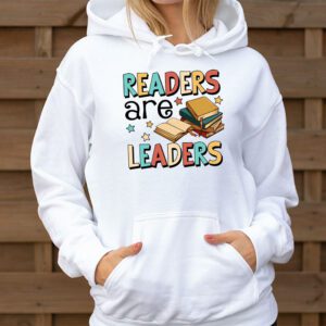 Readers Are Leaders Reading Book Lovers Teacher Women Kids Hoodie 3 3