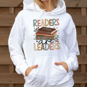 Readers Are Leaders Reading Book Lovers Teacher Women Kids Hoodie 3