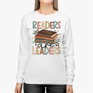 Readers Are Leaders Reading Book Lovers Teacher Women Kids Longsleeve Tee 2