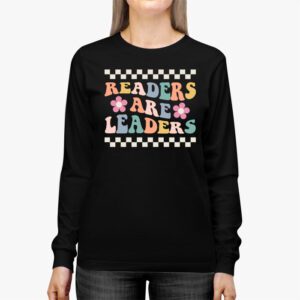 Readers Are Leaders Reading Book Lovers Teacher Women Kids Longsleeve Tee 2 5