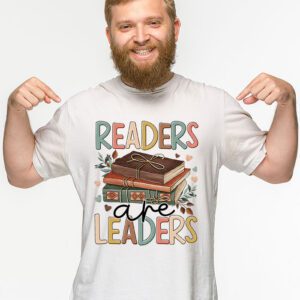 Readers Are Leaders Reading Book Lovers Teacher Women Kids T Shirt 2