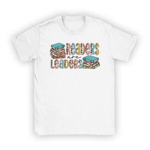 Book Lover Shirts Readers Are Leaders Reading Book Lovers Perfect T-Shirt