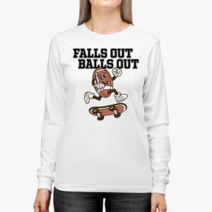 Retro Falls Out Balls Out Football Vintage Thanksgiving Longsleeve Tee 2