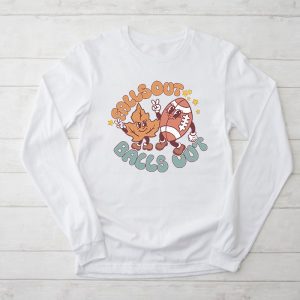 Retro Falls Out Balls Out Football Vintage Thanksgiving Longsleeve Tee