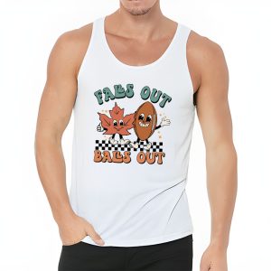 Retro Falls Out Balls Out Football Vintage Thanksgiving Tank Top 3 2