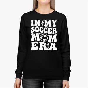 Retro Groovy In My Soccer Mom Era Longsleeve Tee 3 3