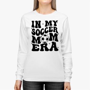 Retro Groovy In My Soccer Mom Era Longsleeve Tee 3